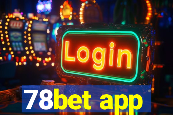 78bet app